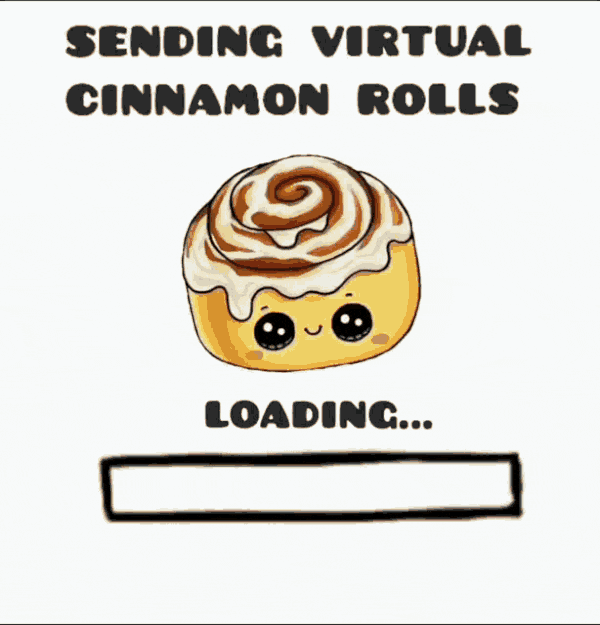 Time for a snack! You share a cinnamon roll with your partner and get to eating. 