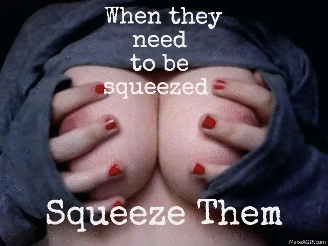 Make her massage those perfect tits of hers.